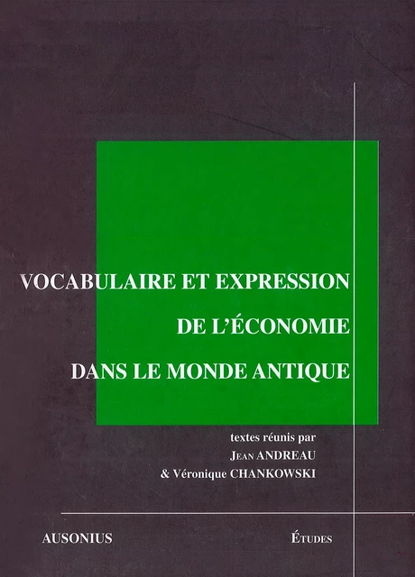 Vocabulaire et expression de l’économie dans le monde antique -  - Ausonius Éditions