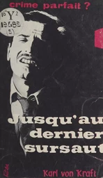 Jusqu'au dernier sursaut