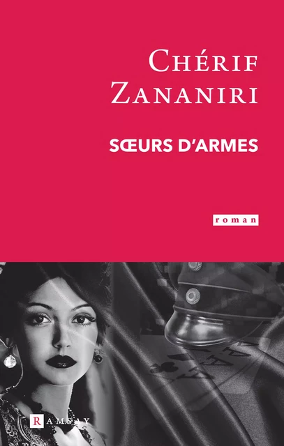 Sœurs d'armes - Chérif Zananiri - Ramsay Editions