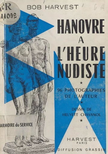 Hanovre à l'heure nudiste - Bob Harvest - FeniXX réédition numérique