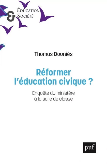 Réformer l'éducation civique ? - Thomas Douniès - Humensis