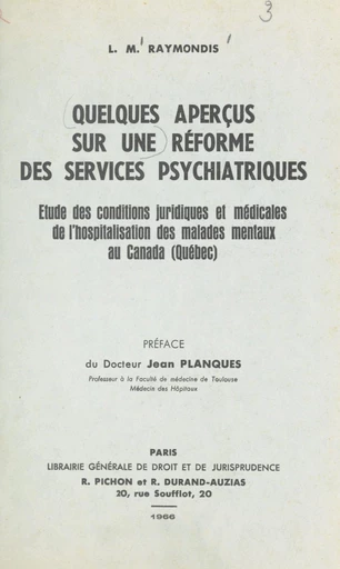 Quelques aperçus sur une réforme des services psychiatriques - Louis-Marie Raymondis - FeniXX réédition numérique