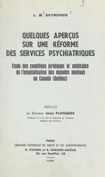 Quelques aperçus sur une réforme des services psychiatriques