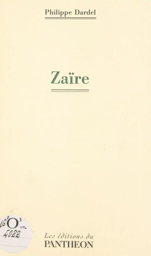 Zaïre - Philippe Dardel - FeniXX réédition numérique