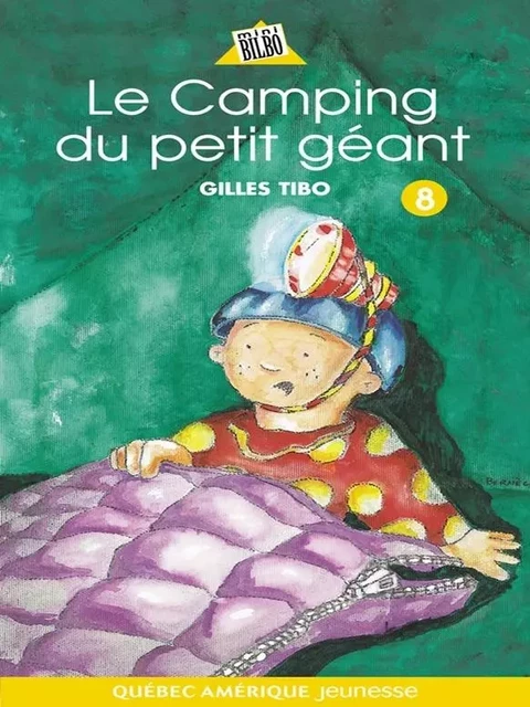 Petit géant 08 - Le Camping du petit géant - Gilles Tibo - Québec Amérique