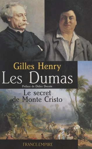 Les Dumas - Gilles Henry - FeniXX réédition numérique