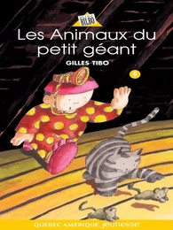 Petit géant 09 - Les Animaux du petit géant