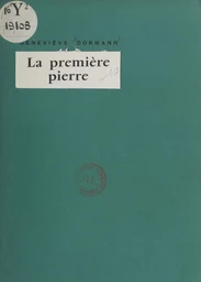 La première pierre