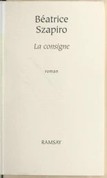 La consigne