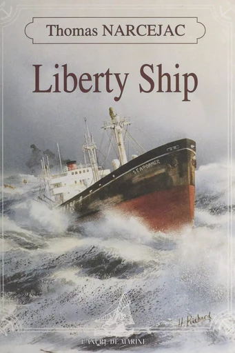 Liberty ship - Thomas Narcejac - FeniXX réédition numérique