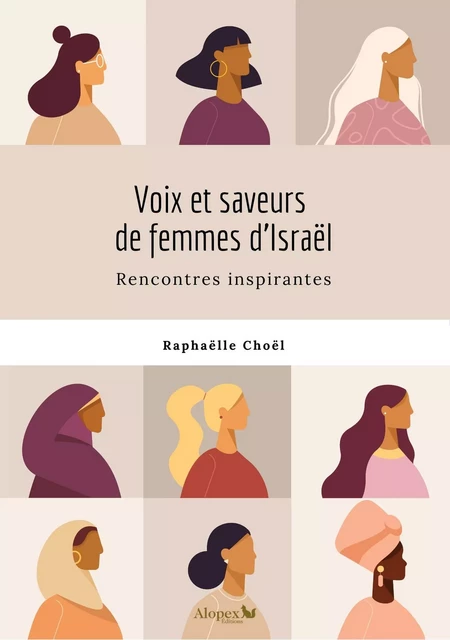 Voix et saveurs de femmes d'israël - Raphaëlle Choël - Alopex Éditions