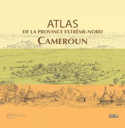 Atlas de la province Extrême-Nord Cameroun