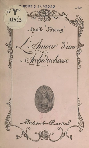 L'amour d'une archiduchesse - Mireille Brocey - FeniXX réédition numérique