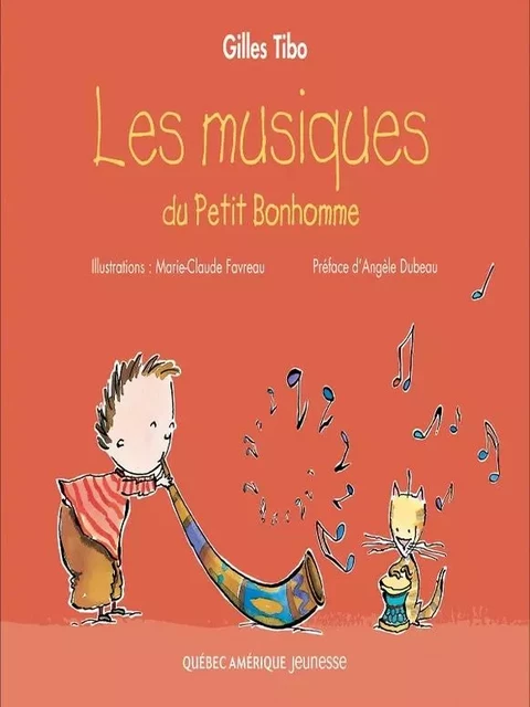 Petit Bonhomme 2 - Les musiques du Petit Bonhomme - Gilles Tibo - Québec Amérique