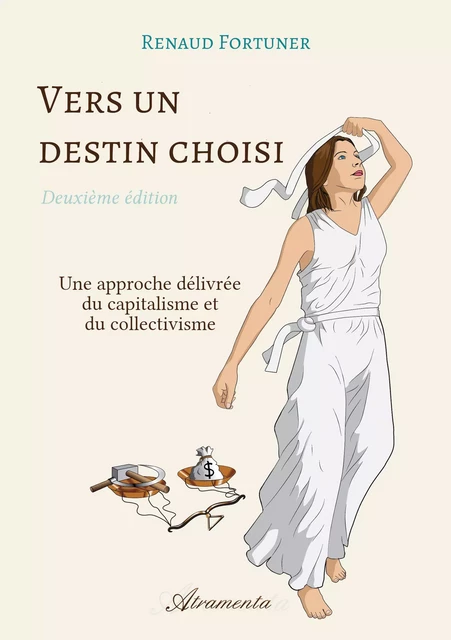 Vers un destin choisi - Renaud Fortuner - Atramenta