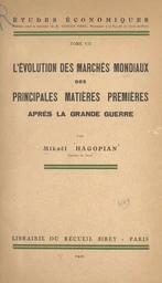 L'évolution des marchés mondiaux des principales matières premières après la Grande guerre