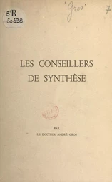 Les conseillers de synthèse