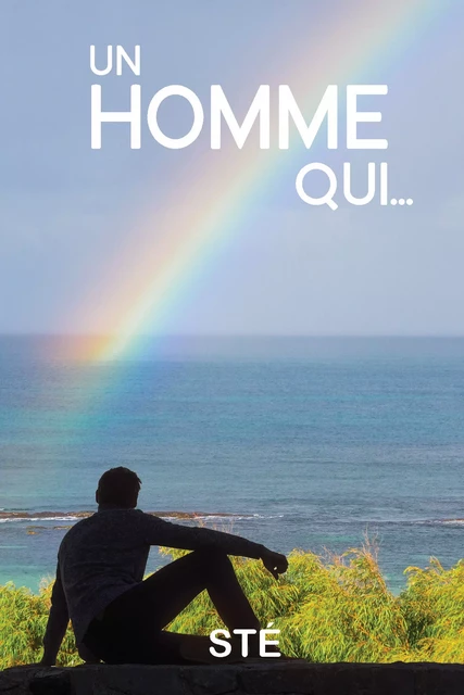 Un homme qui... -  Sté - Atramenta