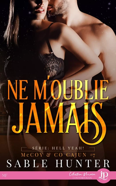 Ne m'oublie jamais - Sable Hunter - Juno Publishing