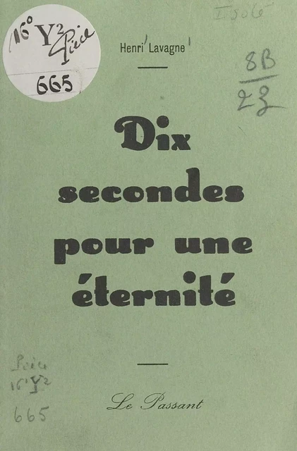 Dix secondes pour une éternité - Henri Lavagne - FeniXX réédition numérique