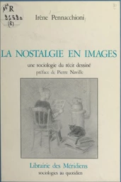 La nostalgie en images