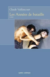 Les Années de bataille