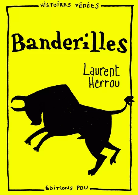 Banderilles - Laurent Herrou - Éditions Pou