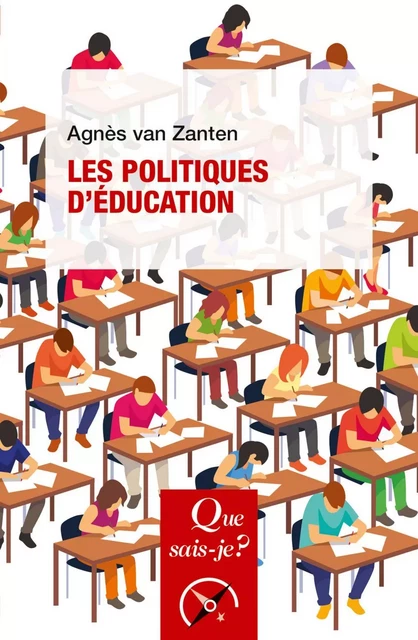 Les Politiques d'éducation - Agnès Van Zanten - Humensis