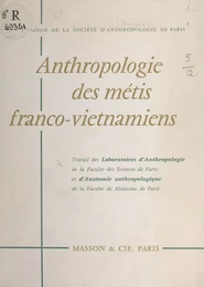 Anthropologie des métis franco-vietnamiens