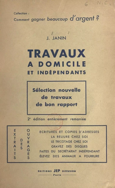 Travaux à domicile et indépendants - Jean Janin - FeniXX réédition numérique