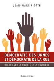 Démocratie des urnes et démocratie de la rue