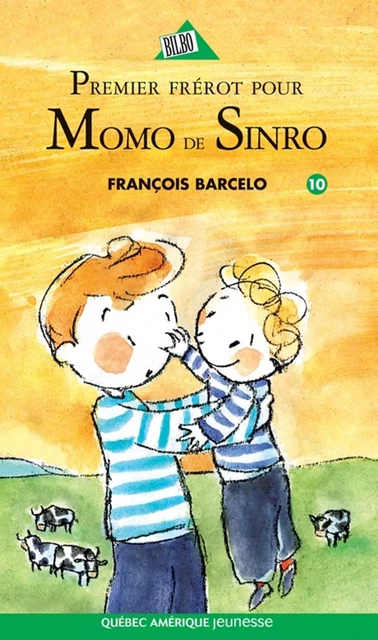 Momo de Sinro 10 - Premier frérot pour Momo de Sinro - François Barcelo - Québec Amérique