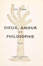 Dieux, amour et philosophie