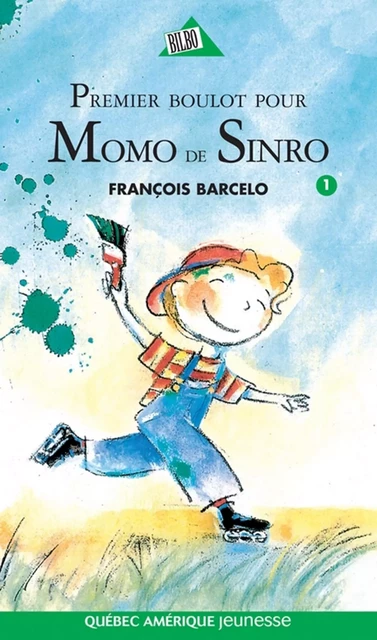 Momo de Sinro 01 - Premier boulot pour Momo de Sinro - François Barcelo - Québec Amérique