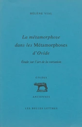 La métamorphose dans les Métamorphoses d’Ovide