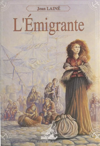 L'émigrante - Jean Lainé - FeniXX réédition numérique