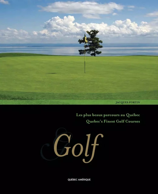 Golf - Jacques Fortin - Québec Amérique