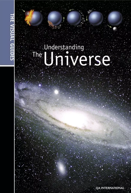 Understanding the Universe -  QA international Collectif - Québec Amérique