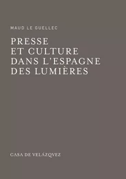 Presse et culture dans l’Espagne des Lumières