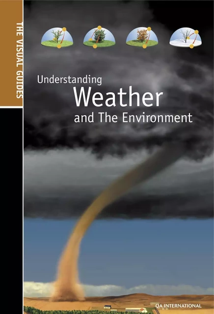 Understanding Weather and the Environment -  QA international Collectif - Québec Amérique