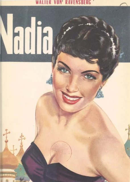 Nadia - Walter von Ravensberg - FeniXX réédition numérique