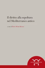 Il diritto alla sepoltura nel Mediterraneo antico