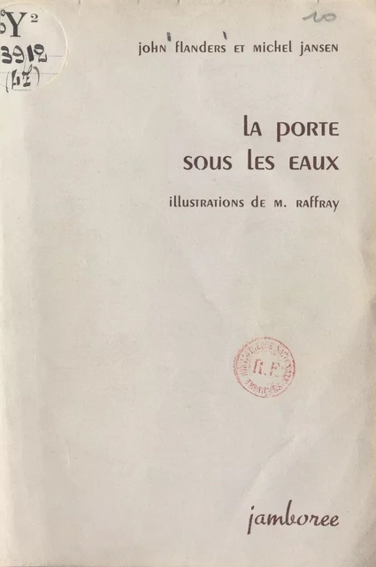 La porte sous les eaux - John Flanders, Michel Jansen - FeniXX réédition numérique