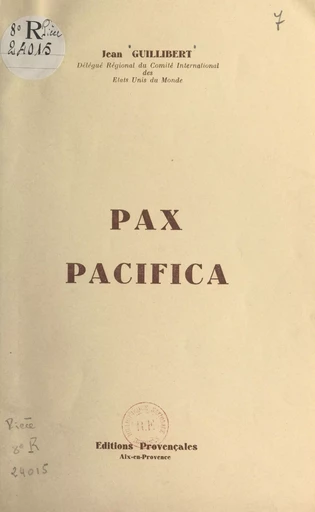 Pax pacifica - Jean Guillibert - FeniXX réédition numérique