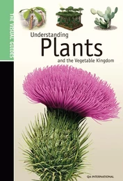 Understanding Plants & the Vegetable Kingdom