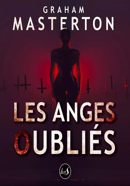 Les anges oubliés - Graham Masterton - Livr'S Éditions