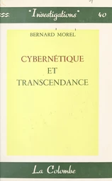 Cybernétique et transcendance