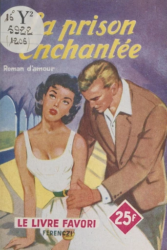 La prison enchantée - A. Prele - FeniXX réédition numérique