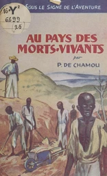 Au pays des morts-vivants