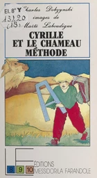 Cyrille et le chameau Méthode